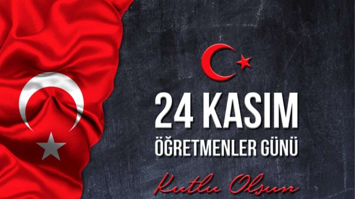 24 Kasım Öğretmenler Günü Etkinliklerimiz